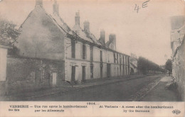 60 VERBERIE UNE RUE APRES LE BOMBARDEMENT PAR LES ALLEMANDS - Verberie