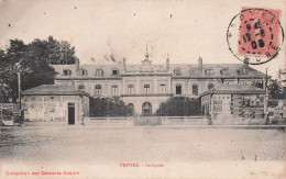 10 TROYES LE LYCEE - Troyes
