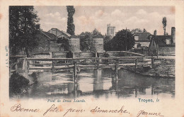 10 TROYES PONT DE DEUX LIARDS - Troyes