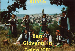 Molise Campobasso San Giovanni In Galdo Gruppo Folklore Di S.giovanni In Galdo - Kostums