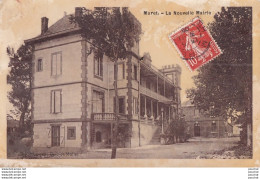 I18-31) MURET - LA NOUVELLE MAIRIE - EN 1909 - Muret
