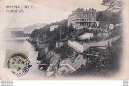 I22- TORQUAY - IMPERIAL HOTEL - EN 1906 - Torquay