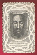 Image Pieuse Canivet Dentelles Sainte Face De Notre Seigneur Jésus Christ - Ni Splendeur Ni Beauté - Ed Bouasse Lebel - Devotion Images