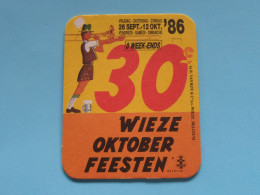 30e WIEZE OKTOBER FEESTEN ' 86 ( Zie / Voir SCAN ) Van Roy > België ! - Beer Mats