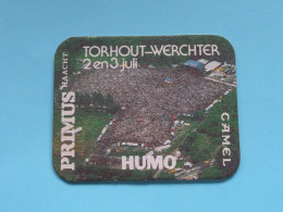 TORHOUT-WERCHTER 2 En 3 Juli ( Zie / Voir SCAN ) PRIMUS Haacht HUMO Camel > België ! - Beer Mats