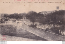 A25- SAIGON - LA REVUE DU 14 JUILLET - DANS LA COUR DU 11 EME COLONIAL - ( 2 SCANS ) - Vietnam