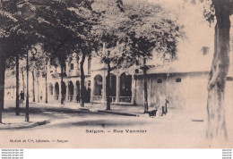 A4- SAIGON - VIETNAM -  RUE VANNIER - ( 2 SCANS ) - Vietnam