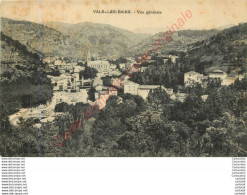 07.  VALS LES BAINS .  Vue Générale . - Vals Les Bains
