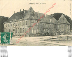 55.   VERDUN .  Palais De Justice . - Verdun