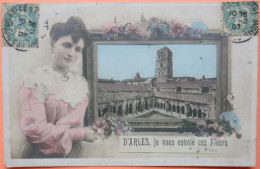 CARTE D' ARLES JE VOUS ENVOIE CES FLEURS - 13 -2 SCANS-13 - Arles