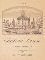 751  -   ETIQUETTE  -  VIN    DE BORDEAUX   CHATEAU LAROSE TRINTAUDON  SAINT LAURENT 1922 - Bordeaux