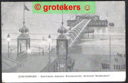 SCHEVENINGEN Electrisch Verlicht Wandelhoofd Koningin Wilhelmina 1912 Ed: Passage Boekhandel Den Haag - Scheveningen