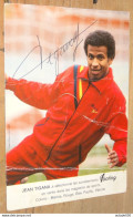 Carte De Jean TIGANA Avec Autographe  ................ BE ............ G-1477 - Calcio