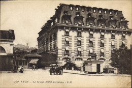 CPA Lyon Le Grand Hotel Terminus - Lyon 1