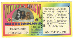 MAGIC RAFFLE LOTTERY TICKET, DOGS, No 07-1634595-194,  ROMANIA - Lottery Tickets