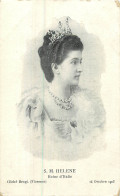 S. M. HELENE - REINE D'Italie - Königshäuser