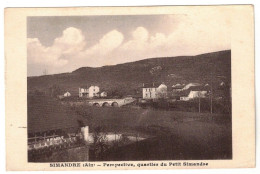 01 - CPA PEU COURANTE - SIMANDRE - PERSPECTIVE QUARTIER DU PETIT SIMANDRE - AIN - Ohne Zuordnung