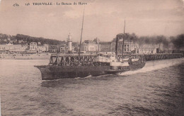 14 TROUVILLE SUR MER LE BATEAU DU HAVRE - Trouville