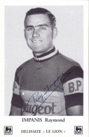 Cyclisme - Coureur Cycliste  RAYMOND IMPANIS  - Dedicace  - Vainqueur Paris Roubaix 1954 - Cycling