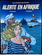Autheman / Rousseau - " Alerte En Afrique " - Une Aventure De Condor - Dargaud - ( E.O 1985 ) . - Jonas Fink