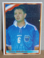 SINISA MIHAJLOVIC Serbia Sampdoria 1998 FIFA World Cup Bonart Football Sticker - Autres & Non Classés