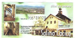 CACICA SALTERN  ENTRY TICKET No. 705139128,   AMOUNT 10LEI,   ROMANIA - Biglietti D'ingresso