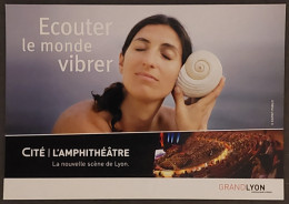 Carte Postale "Cart'Com" (2007) Ecouter Le Monde Vibrer (escargot) Cité / L'Amphithéâtre, La Nouvelle Scène De Lyon - Advertising