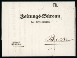 Delcampe - 1861, Postformular Als Seltene Zeitungsreklamation Nach Bern. Hierzu Wurde Ein Eigenes Formular Verwendet Und Nicht Taxi - ...-1845 Prefilatelia