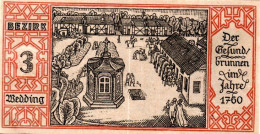 DEUTSCHLAND / GERMANY : 1921 : Notgeld – 50 Pfenninge : *3* Bezirk WEDDING –  @& Der GESUNDBRUNNEN Im Jahre 1760 &@ - Unclassified