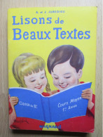 Lisons De Beaux Textes  (classes De 8° Cours Moyen 1er Année 1957 - 6-12 Años