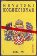 CROATIAN COLLECTOR - NEW Phone Card - Edition Of 2000 Pcs. - Croatia
