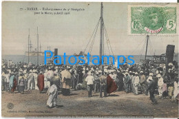 Delcampe - 245338 AFRICA DAKAR SENEGAL COSTUMES NATIVE SHIP BOARDING CIRCULATED TO FRANCE POSTAL POSTCARD - Non Classés