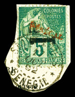N°7a, 1F Sur 5c Vert: Surcharge SENEGAL En Rouge Sur Son Support, Tirage 150 Exemplaires. SUPERBE. R. (signé Brun/certif - Used Stamps