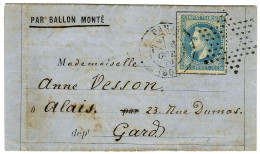 Etoile évidée / N° 29 Càd PARIS (60) Avec Section De Levée * 6 OCT. 70 Sur Lettre PAR BALLON MONTE Pour Alais. Au Verso, - War 1870