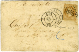 GC 3568 / N° 28 Càd T 17 ST DENIS-S-SEINE (60) (extra-muros) 30 SEPT. 70 Sur Carte Pour Lyon, Au Recto Càd D'arrivée 3 L - War 1870