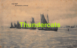 Delcampe - CPA HEIST HEYST RETOUR DE LA PECHE - Heist