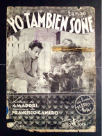 Argentine - Partition Du Tango « Moi Aussi J'ai Rêvé » De Francisco Canaro (1936) - Partitions Musicales Anciennes