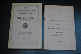 Instructions Nautiques Mer Du Nord Partie Sud-est De La Frontière Franco-belge Au Nord De L'Elbe 1963 + Corrections 1975 - Bateau