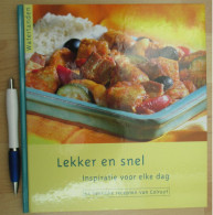 LEKKER En SNEL Inspiratie Voor Elke Dag/ Heerlijke Recepten Van Colruyt / Kookboek Koken Vis Vlees Gevogelte Vegetarisch - Vita Quotidiana