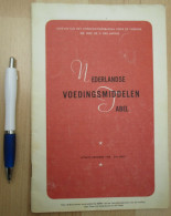 Nederlandse Voedingsmiddelen Tabel 1968 Den Haag Voorlichtingsbureau Voor De Voeding - Vita Quotidiana