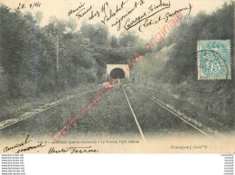 47.  LAROQUE .  Le Tunnel . - Laroque Timbault