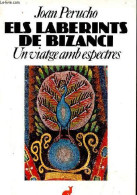 Els Laberints De Bizanci - Un Viatge Amb Espectres - Colleccio Universal De Butxaca El Cangur N°114. - Perucho Joan - 19 - Cultura