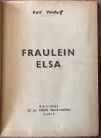 FRAULEIN ELSA - 1954 - Karl VONDORFF - Auteurs Français