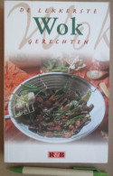 De Lekkerste WOK Gerechten - Voorgerechten Vis Vlees Gevogelte Nagerechten Bijgerechten / Kookboek Bereidingen Recepten - Vita Quotidiana
