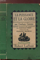 LA PUISSANCE ET LA GLOIRE - COLLECTION PAVILLONS - GREENE GRAHAM - 1950 - Autres & Non Classés