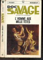 Doc Savage : L'homme Aux Mille Tetes (The Thousand-headed Man) - KENNETH ROBESON - PAUL FORRESTIER (traduction) - 1967 - Autres & Non Classés