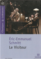 Eric-Emmanuel Schmitt. Le Visiteur - Auteurs Français