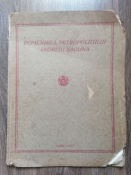 Romania Pomenirea Mitropolitului Andreiu Saguna  1933 , 25 X 32 Cm , 28 Pag , Coperata Fata Cu , Colturile Rupte - Livres Anciens