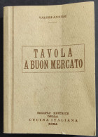 Tavola A Buon Mercato - Valori E Annesi - 1995 - Haus Und Küche