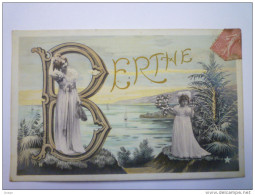 Delcampe - " BERTHE "  Jolie Fantaisie Couleur - Vornamen
